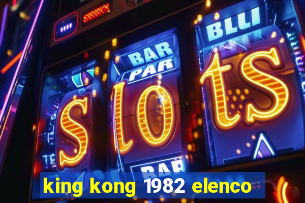 king kong 1982 elenco